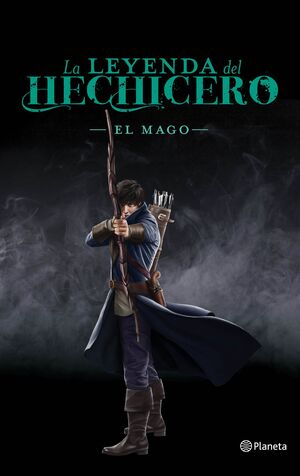 LA LEYENDA DEL HECHICERO. EL MAGO III