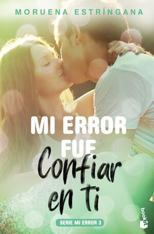 MI ERROR FUE CONFIAR EN TI