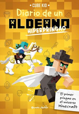 MINECRAFT. DIARIO DE UN ALDEANO HIPERPRINGAO (DIARIO DE UN ALDEANO 5)