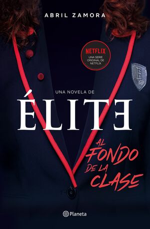 ÉLITE: AL FONDO DE LA CLASE