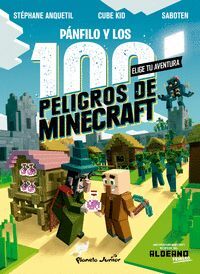 PANFILO Y LOS 100 PELIGROS DE MINECRAFT. ALDEANO E