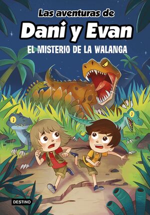 LAS AVENTURAS DE DANI Y EVAN 4. EL MISTERIO DE WALANGA