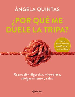 POR QUÉ ME DUELE LA TRIPA?