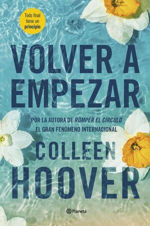 VOLVER A EMPEZAR (ROMPER EL CIRCULO 2). HOOVER, COLLEEN. Libro en papel.  9788408267195 Todo Hobby La Clave sl