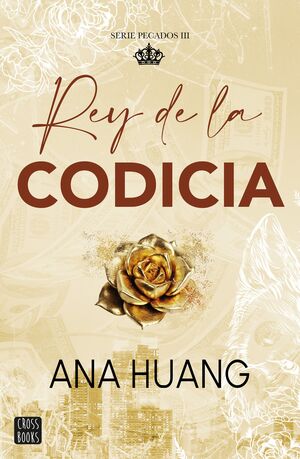 REY DE LA CODICIA (PECADOS 3)
