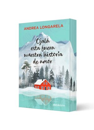 OJALA ESTA FUERA NUESTRA HISTORIA DE AMOR