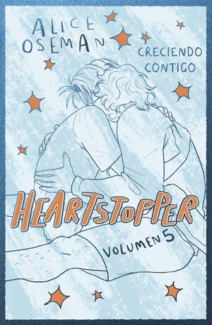 HEARTSTOPPER 5. CRECIENDO CONTIGO. EDICIÓN ESPECIA