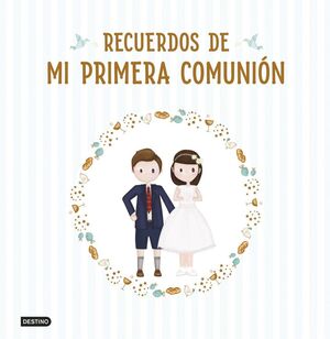 RECUERDOS DE MI PRIMERA COMUNIÓN
