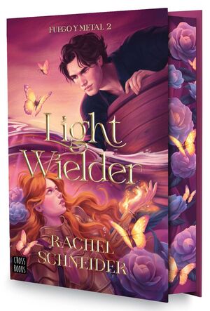 LIGHT WIELDER (FUEGO Y METAL 2)