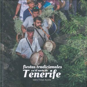 FIESTAS TRADICIONALES EN EL NORTE DE TENERIFE