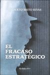 EL FRACASO ESTRATÉGICO