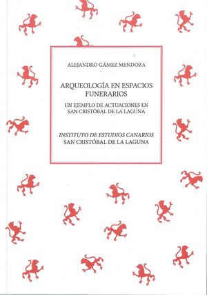 ARQUEOLOGÍA EN ESPACIOS FUNERARIOS