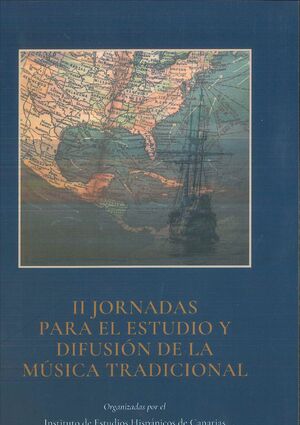 II JORNADAS PARA EL ESTUDIO Y DIFUSION DE LA MUSICA TRADICIONAL