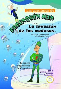 LAS AVENTURAS DE PERENQUEN MAN