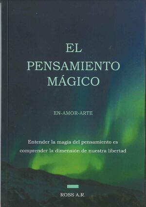 EL PENSAMIENTO MÁGICO