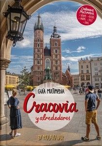 GUIA MULTIMEDIA CRACOVIA Y ALREDEDORES