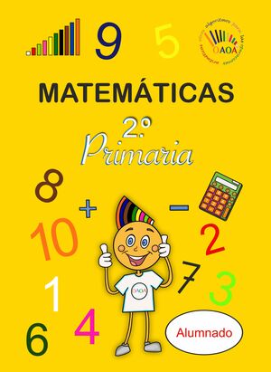 MATEMÁTICAS OAOA. CUADERNO DE ACTIVIDADES. 2º DE PRIMARIA (ALUMNADO).