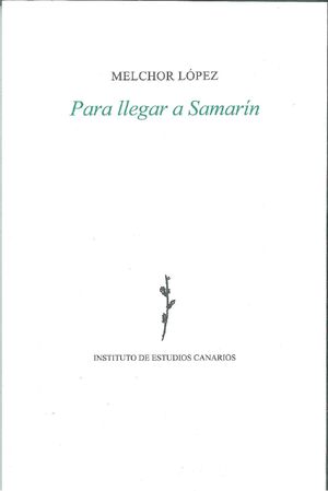 PARA LLEGAR A SAMARÍN