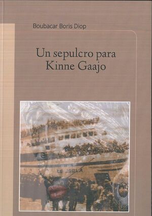 UN SEPULCRO PARA KINNE GAAJO