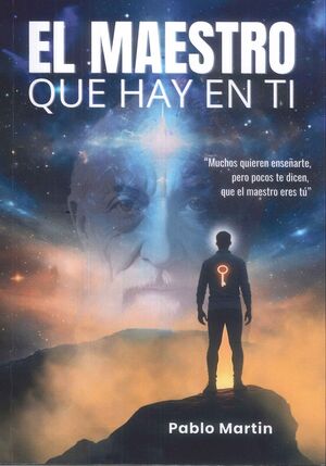 EL MAESTRO QUE HAY EN TI