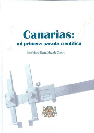 CANARIAS: MI PRIMERA PARADA CIENTIFICA