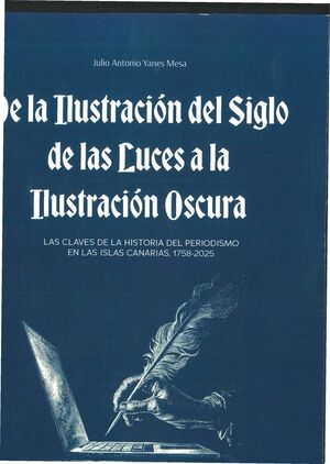 DE LA ILUSTRACIÓN DEL SIGLO DE LAS LUCES A LA ILUSTRACIÓN OSCURA