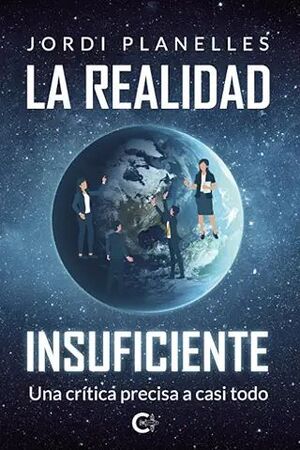 LA REALIDAD INSUFICIENTE