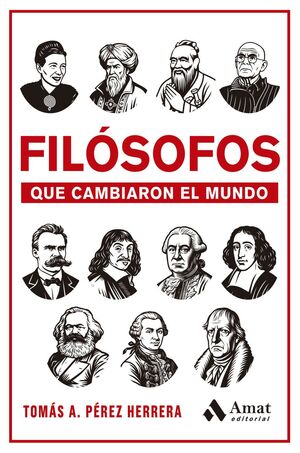 FILOSOFOS QUE CAMBIARON EL MUNDO