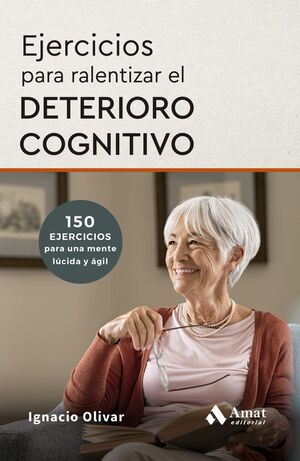 EJERCICIOS PARA REALIZAR EL DETERIORO COGNITIVO