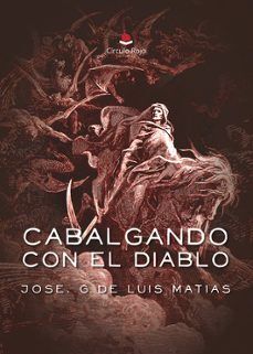 CABALGANDO CON EL DIABLO