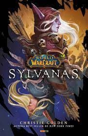 NOVELA WORLD OF WARCRAFT SYLVANAS