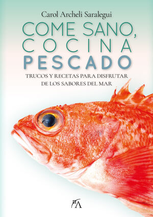 COME SANO, COCINA PESCADO