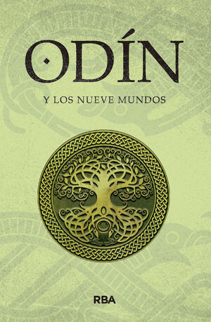 ODÍN Y LOS NUEVE MUNDOS (SAGA DE ODÍN I)