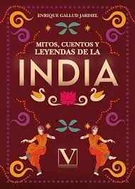 MITOS, CUENTOS Y LEYENDAS DE LA INDIA