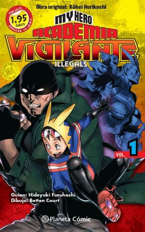 MY HERO ACADEMIA Nº 01: VIGILANTE ILLEGALS