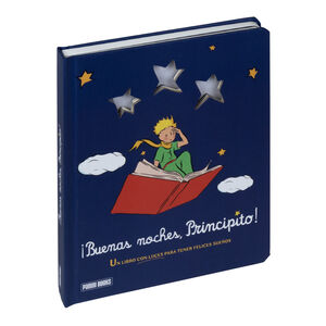 BUENAS NOCHES , PRINCIPITO! UN LIBRO CON LUCES PARA TENER FELICE