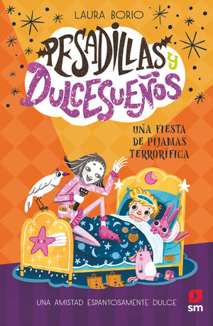 PESADILLAS Y DULCE SUEÑOS 2: UNA FIESTA DE PIJAMAS TERRORÍFICA