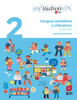 2º PRIMARIA LENGUA TRIMESTRAL. MATICES