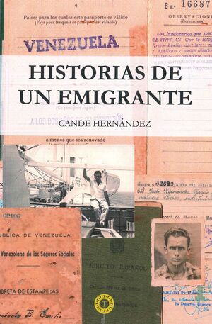 HISTORIAS DE UN EMIGRANTE