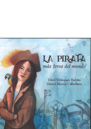 LA PIRATA MAS FEROZ DEL MUNDO