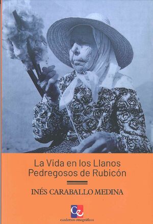 LA VIDA EN LOS LLANOS PEDREGOSOS DE RUBICON