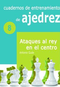 CUADERNOS DE ENTRENAMIENTO EN AJEDREZ