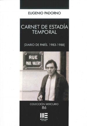 CARNET DE ESTADIA TEMPORAL (DIARIO DE PARIS. 1983-1988)