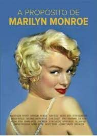 A PROPÓSITO DE MARILYN MONROE