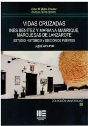 VIDAS CRUZADAS. INES BENITEZ Y MARIANA MANRIQUE