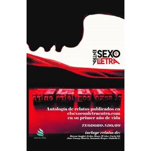 EL SEXO CON LETRA ENTRA
