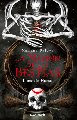 NACION DE LAS BESTIAS, LA. LUNA DE HUESO