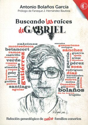 BUSCANDO LAS RAÍCES DE GABRIEL