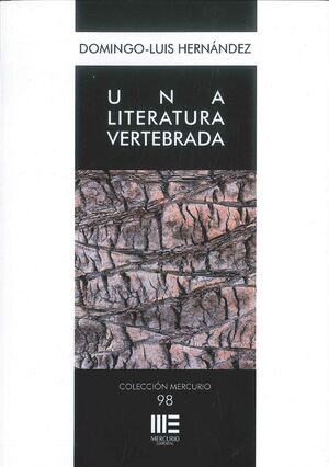 UNA LITERATURA VERTEBRADA