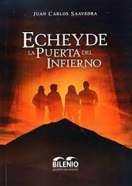 ECHEYDE LA PUERTA DEL INFIERNO